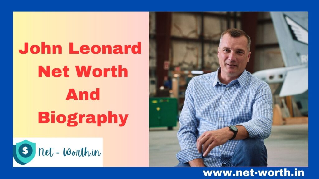 John Leonard Net Worth And Biography