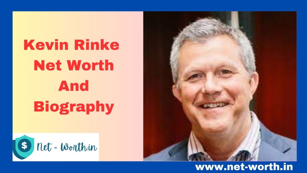 Kevin Rinke Net Worth And Biography 1