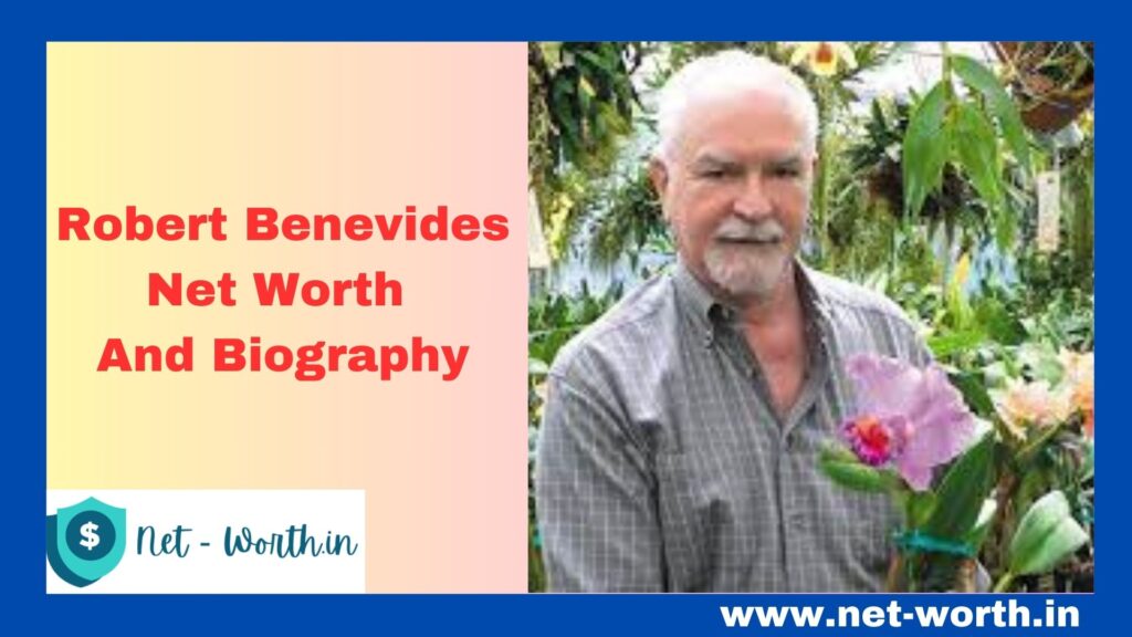 Robert Benevides Net Worth And Biography 1